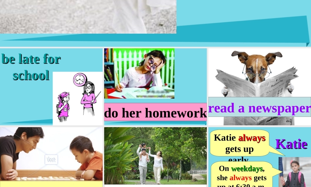 六年级英语上册 Unit 2 Katie always gets up early课件2 湘少版-湘少版小学六年级上册英语课件