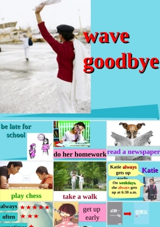 六年级英语上册 Unit 2 Katie always gets up early课件2 湘少版-湘少版小学六年级上册英语课件