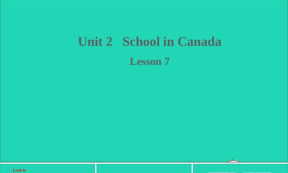 六年级英语上册 Unit 2 School in Canada Lesson 7 On the School Bus课件+素材 冀教版（三起）