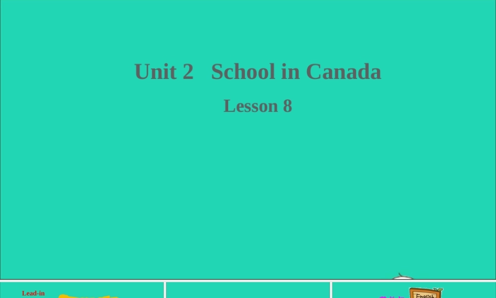 六年级英语上册 Unit 2 School in Canada Lesson 8 Li Ming Meets Jenny's class课件+素材 冀教版（三起）