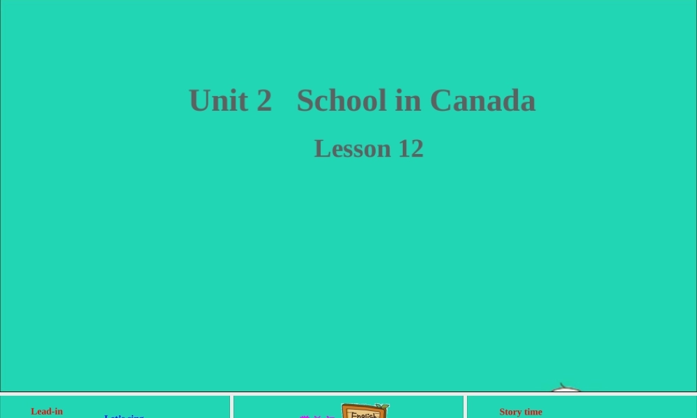 六年级英语上册 Unit 2 School in Canada Lesson 12 Be Safe on the Way课件+素材 冀教版（三起）