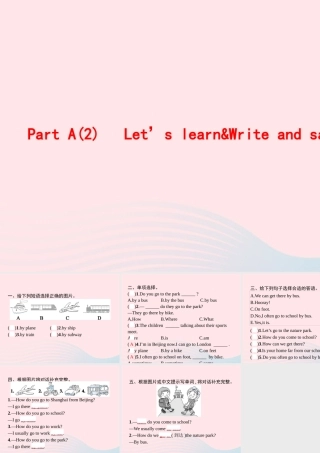 六年级英语上册 Unit 2 Ways to go to school Part A（2）Let’s learn Write and say作业课件 人教PEP版-人教PEP小学六年级上册英语课件
