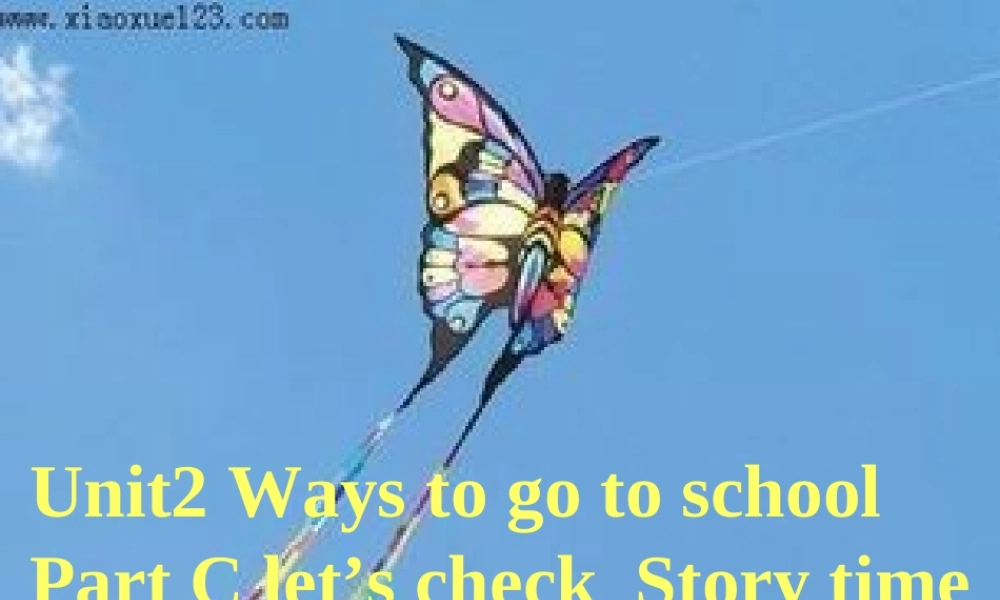 六年级英语上册 Unit 2 Ways to go to school（partC story time）课件 人教PEP-人教PEP小学六年级上册英语课件