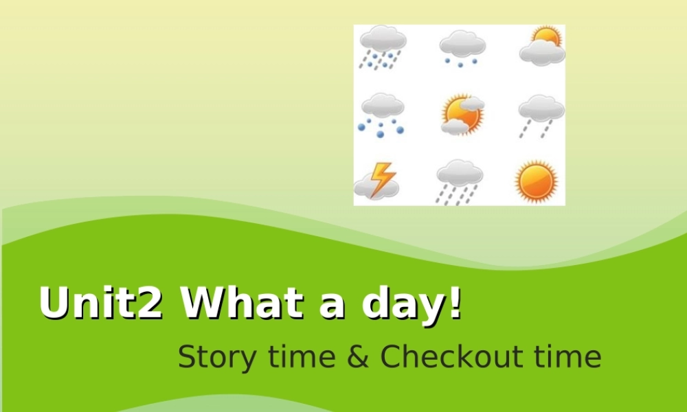 六年级英语上册 Unit 2 What a day（第1课时）教学课件 牛津译林版（三起）-牛津版小学六年级上册英语课件
