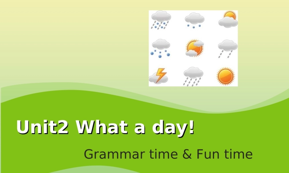 六年级英语上册 Unit 2 What a day（第2课时）教学课件 牛津译林版（三起）-牛津版小学六年级上册英语课件