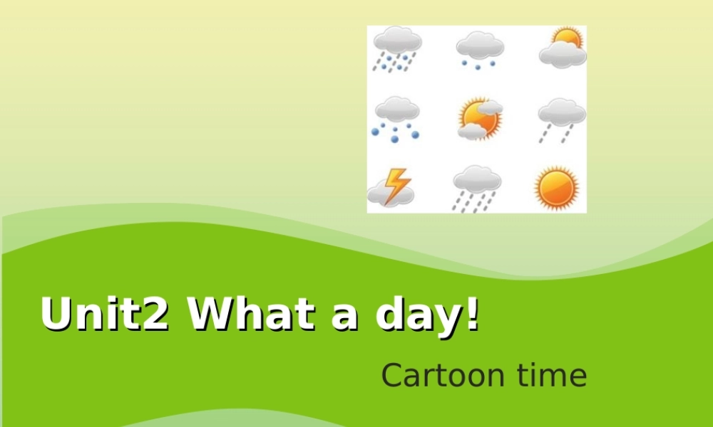 六年级英语上册 Unit 2 What a day（第4课时）教学课件 牛津译林版（三起）-牛津版小学六年级上册英语课件