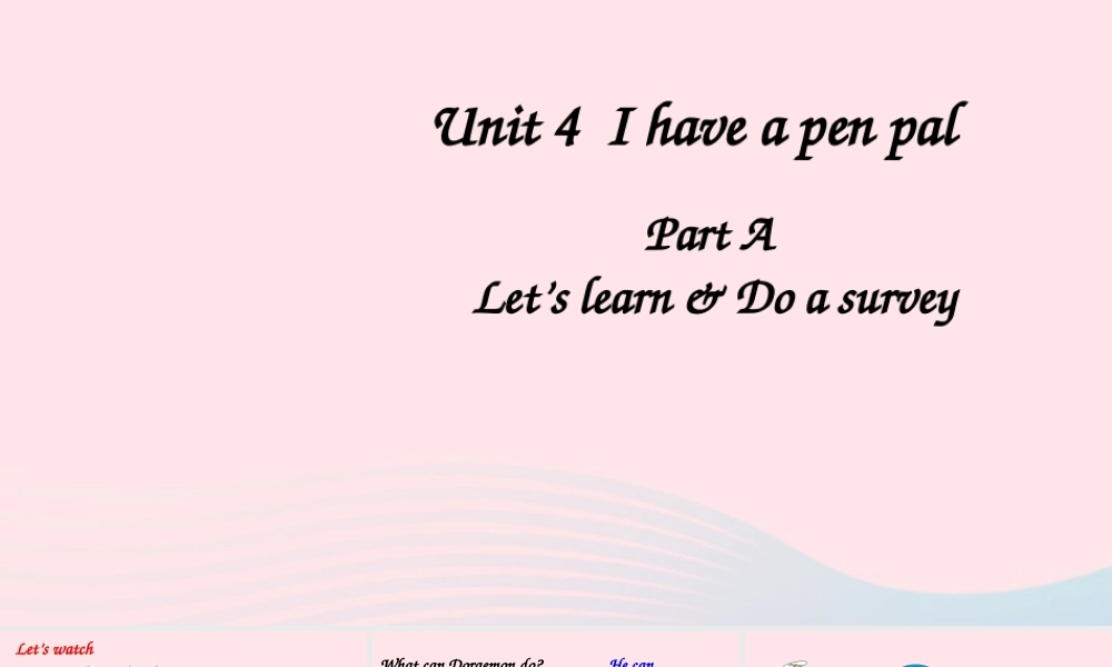 六年级英语上册 Unit 4 I have a pen pal Part A 第2课时上课课件+素材 人教PEP版