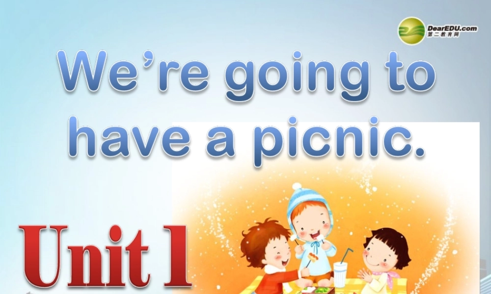 六年级英语下册 Module2 Unit 1 We`re going to have a picnic课件（2） 外研版