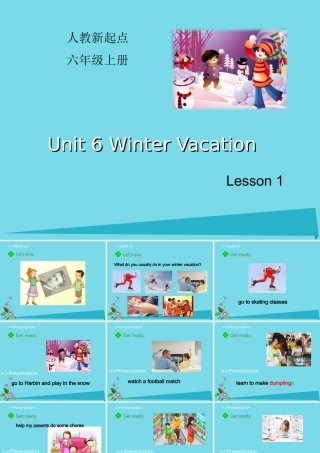 六年级英语上册 Unit 6 Winter Vacation（Lesson 1）课件 人教新起点-人教新起点小学六年级上册英语课件