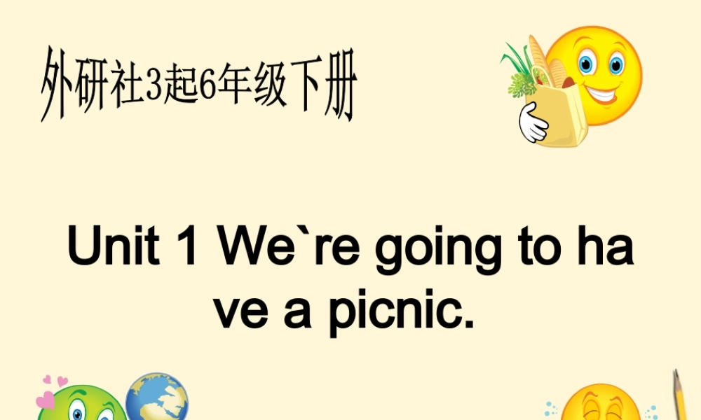 六年级英语下册 Module2 unit1（1）课件 外研版