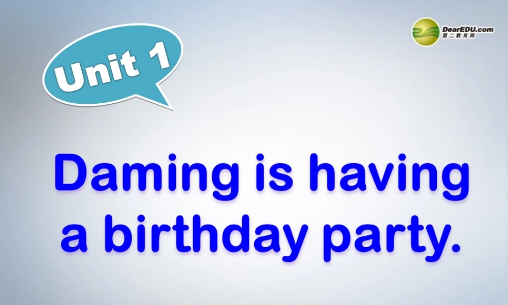 六年级英语下册 Module5 Unit 1 Daming is having a birthday party课件（2） 外研版