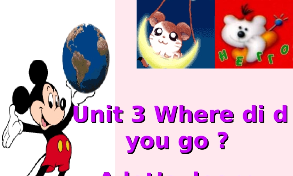 六年级英语下册 Unit 3 Where did you go（第二课时A lets learn）课件 人教PEP版-人教PEP小学六年级下册英语课件