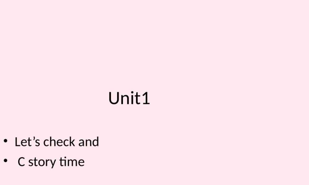六年级英语下册 Unit 1 How tall are you Lets check and C story time课件 人教PEP版-人教PEP小学六年级下册英语课件