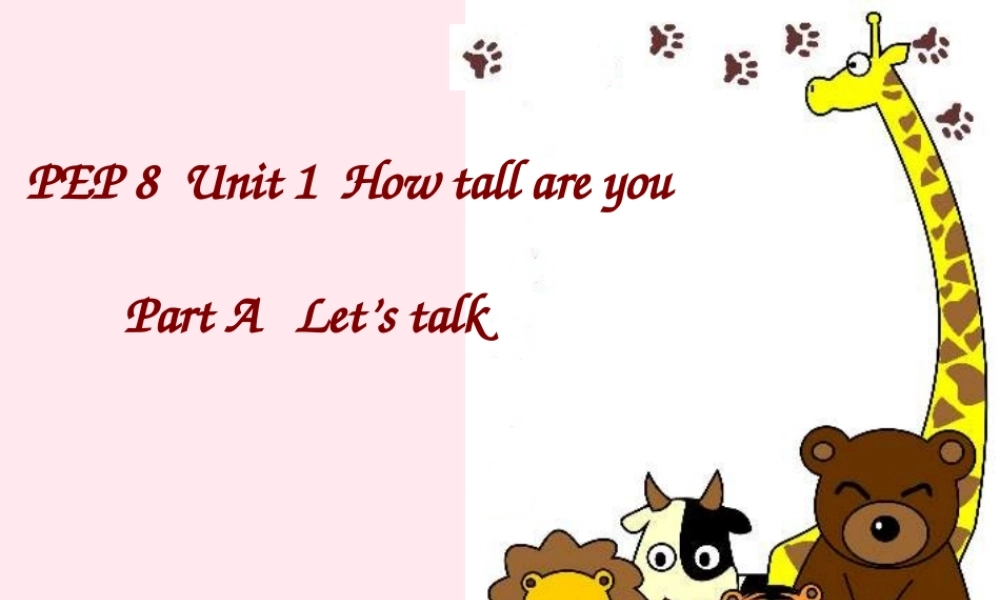 六年级英语下册 Unit 1 How tall are you Part A Lets talk课件 人教PEP版-人教PEP小学六年级下册英语课件