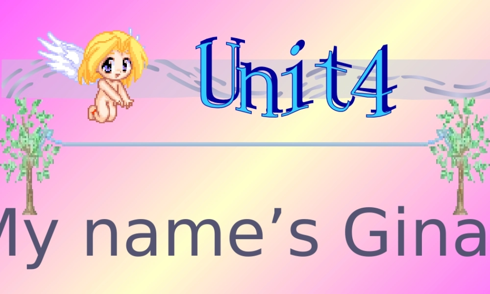 六年级英语上册 Unit 4 My name is Gina课件 鲁教版