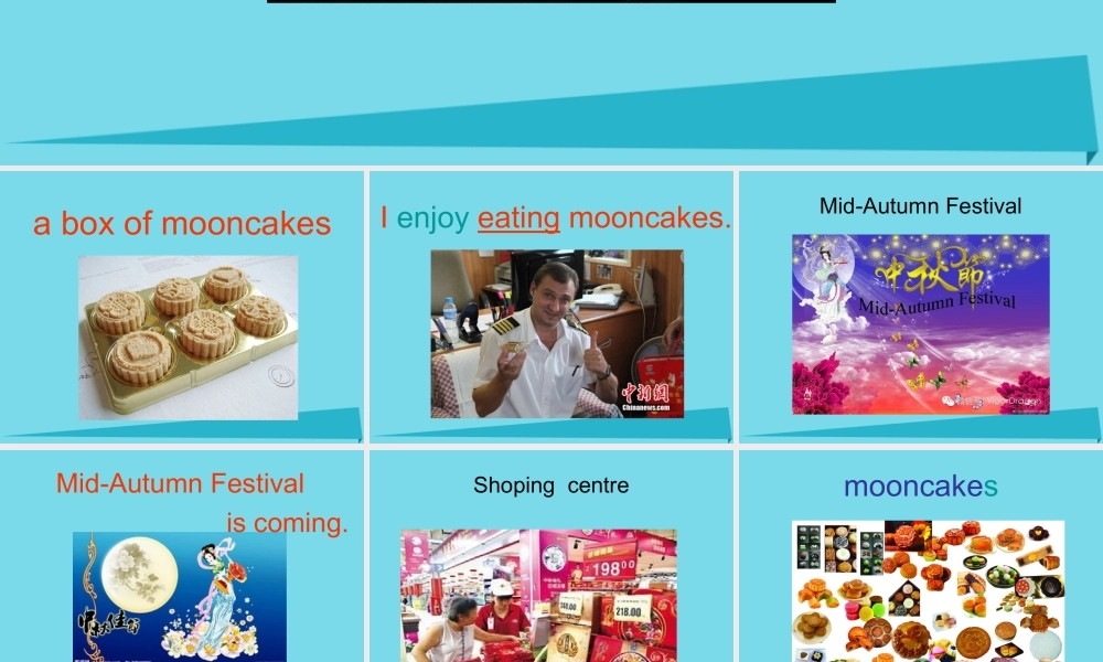 六年级英语上册 Unit 4 The Mid-Autumn Festival is coming..课件3 湘少版-湘少版小学六年级上册英语课件