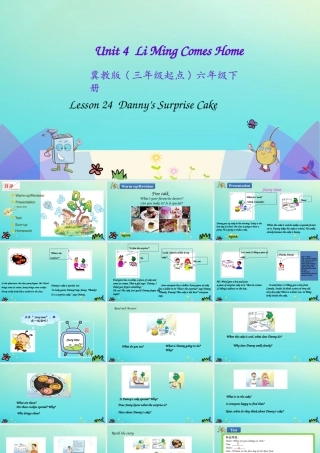 六年级英语下册 Unit 4 Li Ming Comes Home Lesson 24 Danny’s Surprise Cake课件 冀教版（三起）-冀教版小学六年级下册英语课件