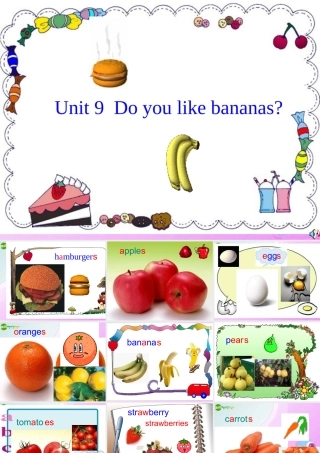 六年级英语上册 Unit 9 Do you like bananas课件 鲁教版