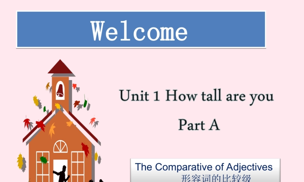 六年级英语下册 Unit 1 How tall are you PartA课件2 人教PEP版-人教PEP小学六年级下册英语课件