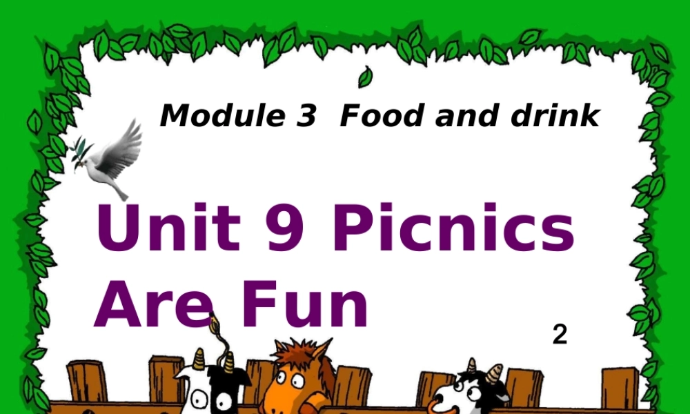 六年级英语上册 Unit 9 Picnics are fun课件2 牛津上海版（一起）-牛津上海版小学六年级上册英语课件