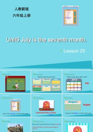 六年级英语上册 Unit 5 July is the seventh month（Lesson 25）教学课件 人教精通版-人教版小学六年级上册英语课件