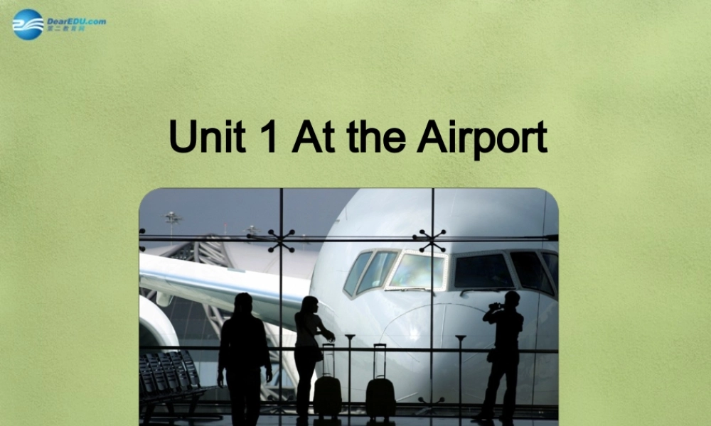 六年级英语上册《Lesson 1 At the Airport》课件1 冀教版