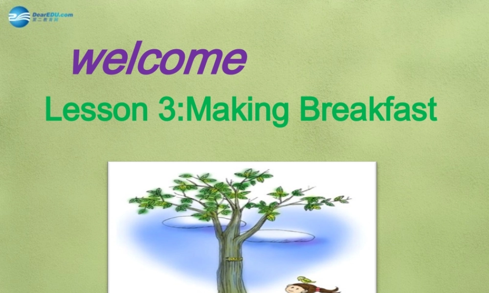 六年级英语上册《Lesson 3 Making Breakfast》课件1 冀教版