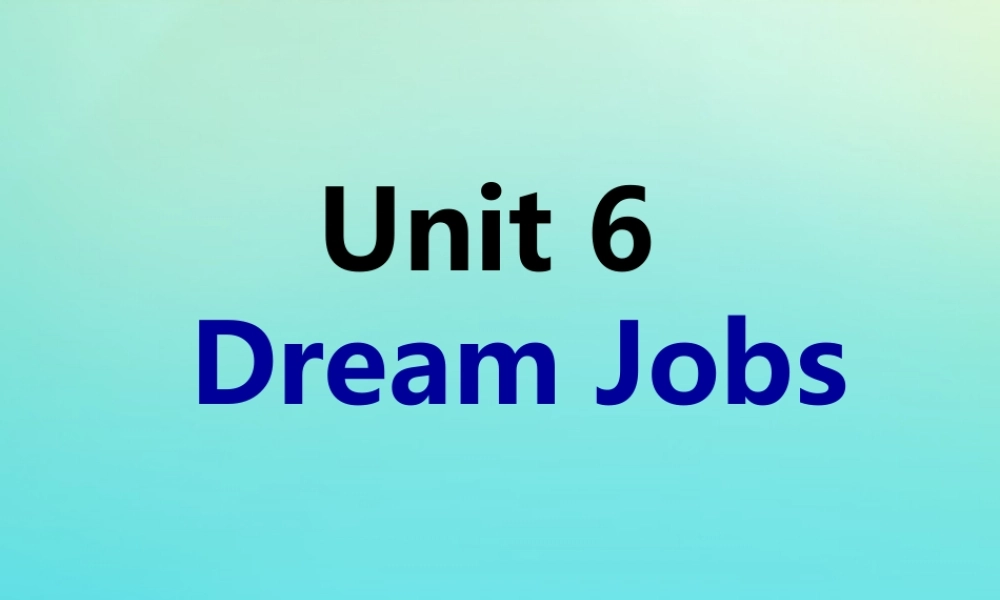 六年级英语下册 Unit 6 Dream Job Part B课件2 闽教版（三起）-闽教版小学六年级下册英语课件