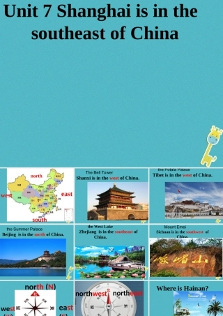 六年级英语下册 Unit 7 Shanghai Is in the Southeast of China课件2 陕旅版-陕旅版小学六年级下册英语课件