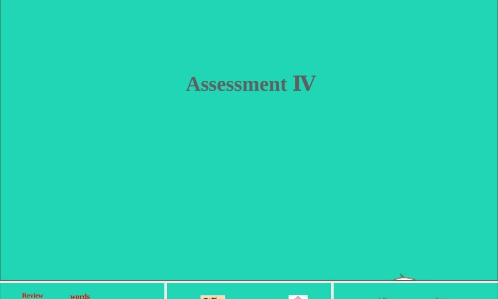 六年级英语上册Assessment Ⅳ课件