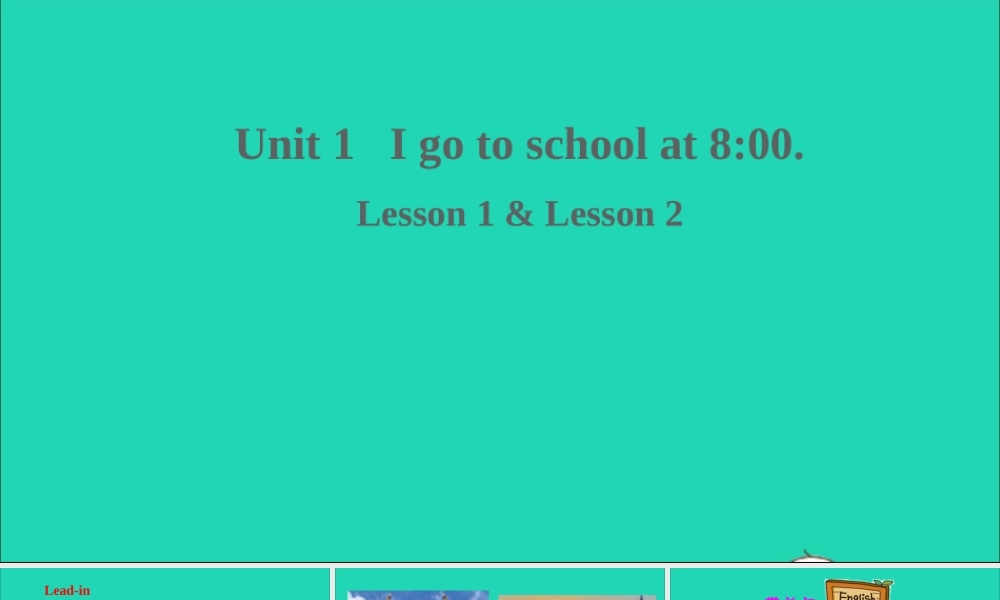 六年级英语上册Lesson 1 & Lesson 2课件