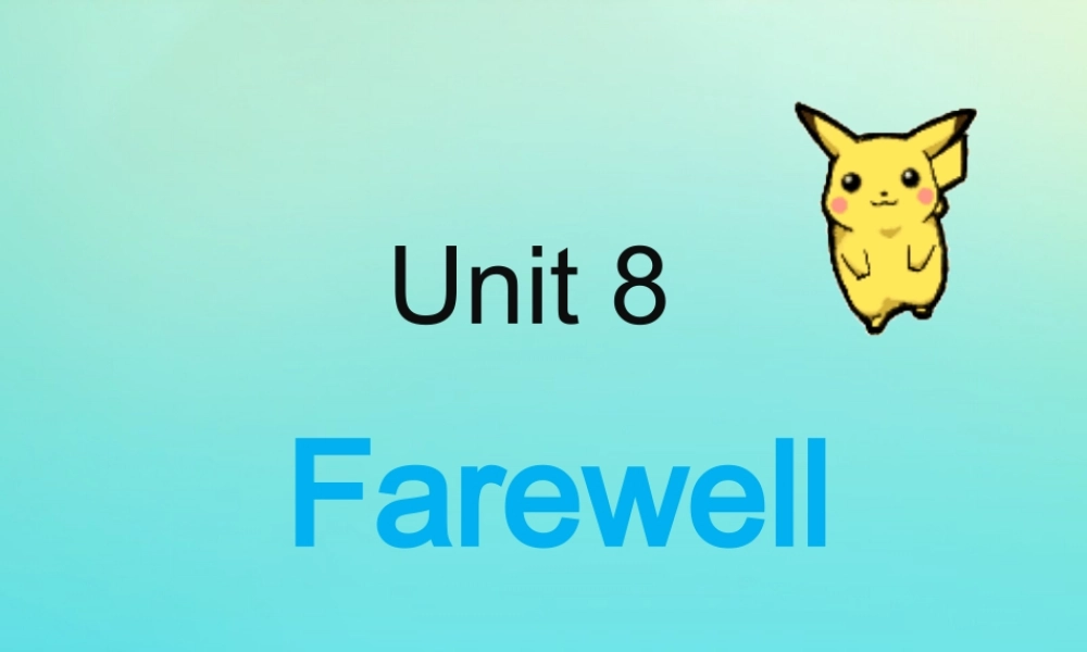 六年级英语下册 Unit 8 Farewell Part A课件2 闽教版（三起）-闽教版小学六年级下册英语课件