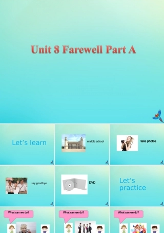 六年级英语下册 Unit 8 Farewell Part A课件3 闽教版（三起）-闽教版小学六年级下册英语课件