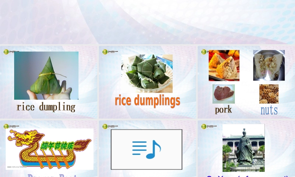 六年级英语下册 Unit 8 The Dragon Boat Festival课件（2） 湘少版