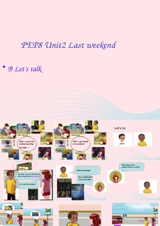 六年级英语下册 Unit 2 Last weekend Part B Let s talk教学课件 人教PEP版-人教PEP小学六年级下册英语课件