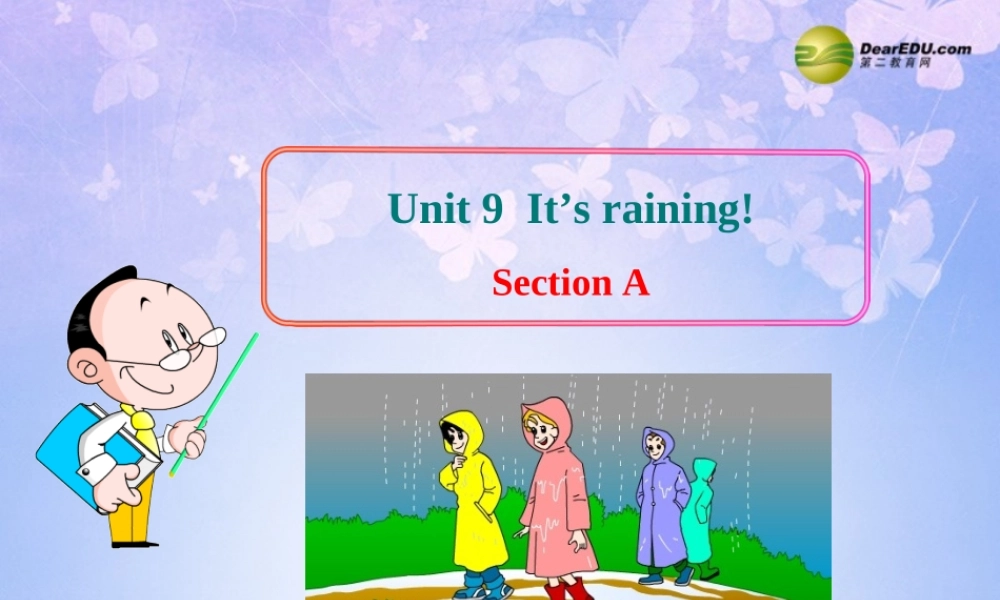 六年级英语下册 Unit 9 It’s raining Section AB课件 鲁教版五四制