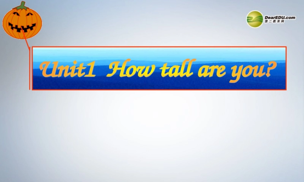 六年级英语下册 unit1 How tall are you课件（2） 人教PEP