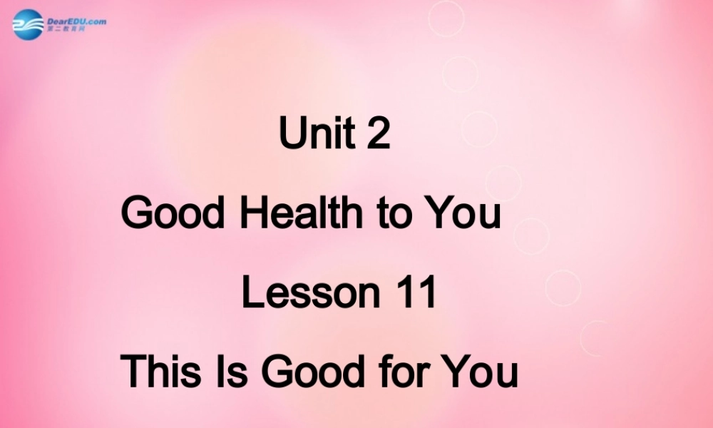 六年级英语下册 Unit 2 Lesson 11 This is good for you课件 冀教版（三起）-冀教版小学六年级下册英语课件