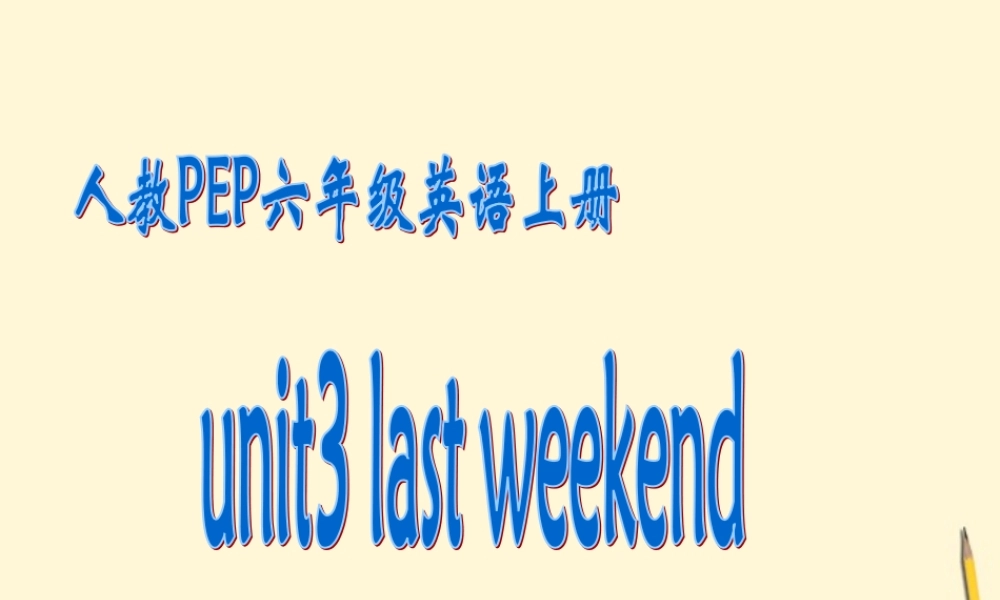 六年级英语下册 Unit3(10)课件 人教PEP