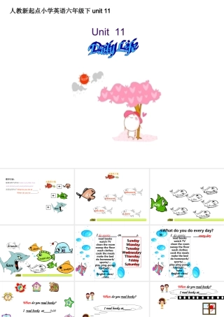 六年级英语下册 Unit 11 Daily Life(1)课件 人教新起点