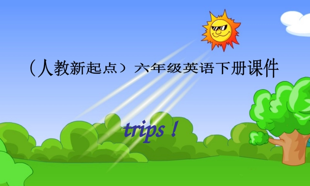 六年级英语下册 Unit 15(1) 第三课时课件 人教新起点