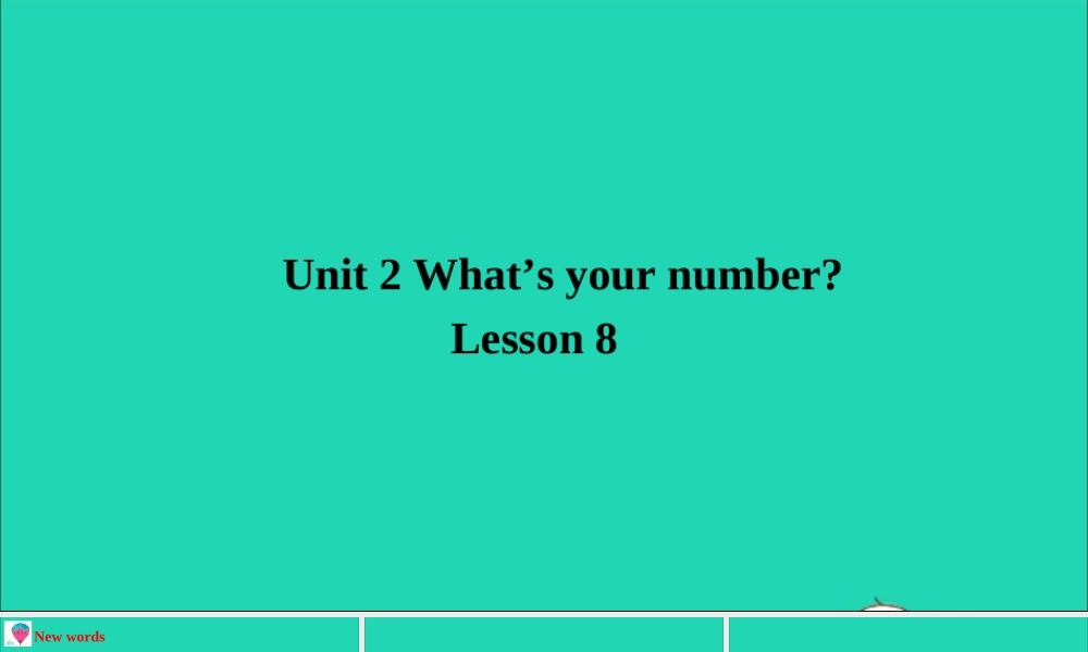 四年级英语上册 Unit 2 What's your number Lesson 8课件+素材 人教精通版（三起）