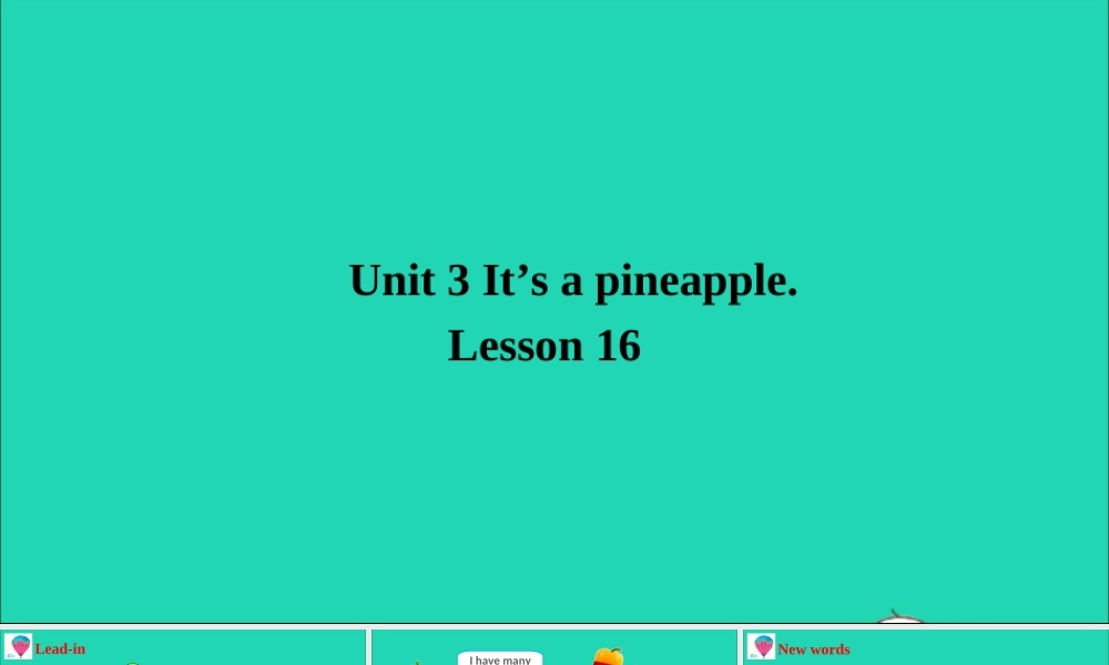 四年级英语上册 Unit 3 It's a pineapple Lesson 16课件+素材 人教精通版（三起）