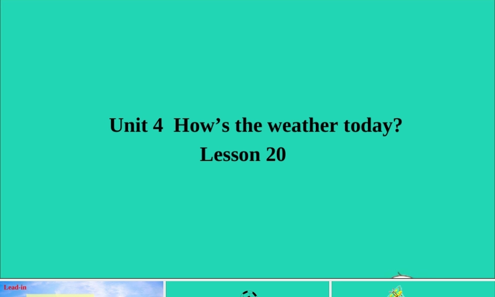 四年级英语上册 Unit 4 How's the weather today Lesson 20课件+素材 人教精通版（三起）