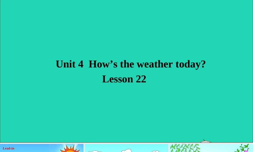 四年级英语上册 Unit 4 How's the weather today Lesson 22课件+素材 人教精通版（三起）