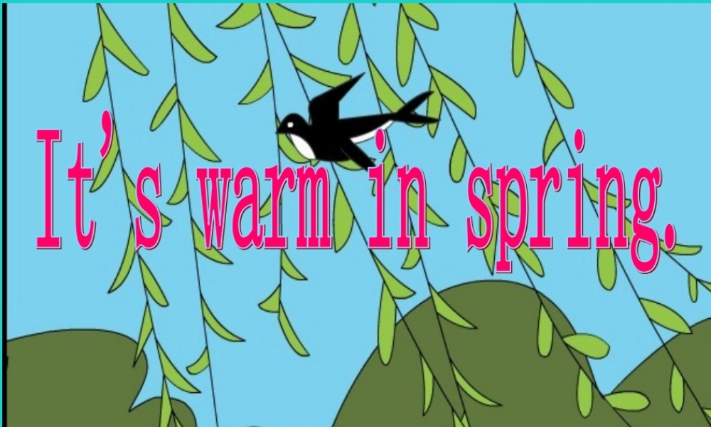 四年级英语上册 Unit 4 Lesson 2 It’s warm in spring课件2 鲁科版-鲁科版小学四年级上册英语课件