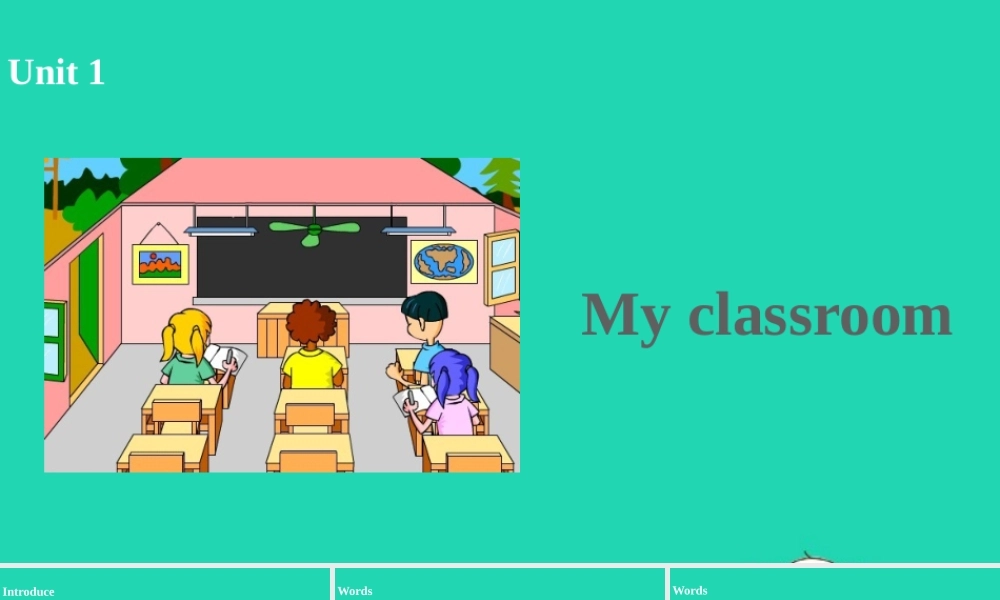 四年级英语上册 Unit 1 My classroom（第1课时）课件 人教PEP版-人教PE级上册英语课件