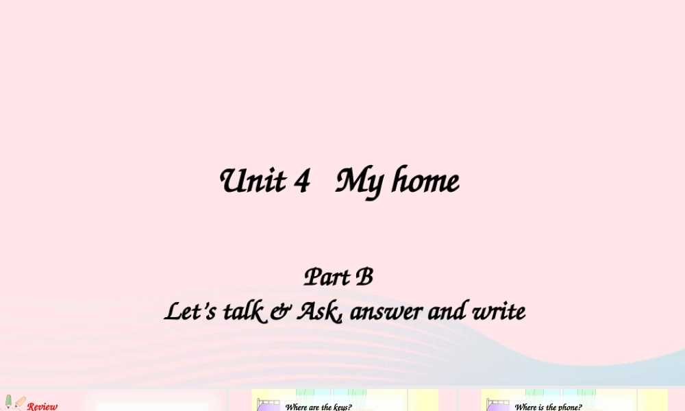 四年级英语上册 Unit 4 My home Part B 第2课时备用课件+素材 人教PEP