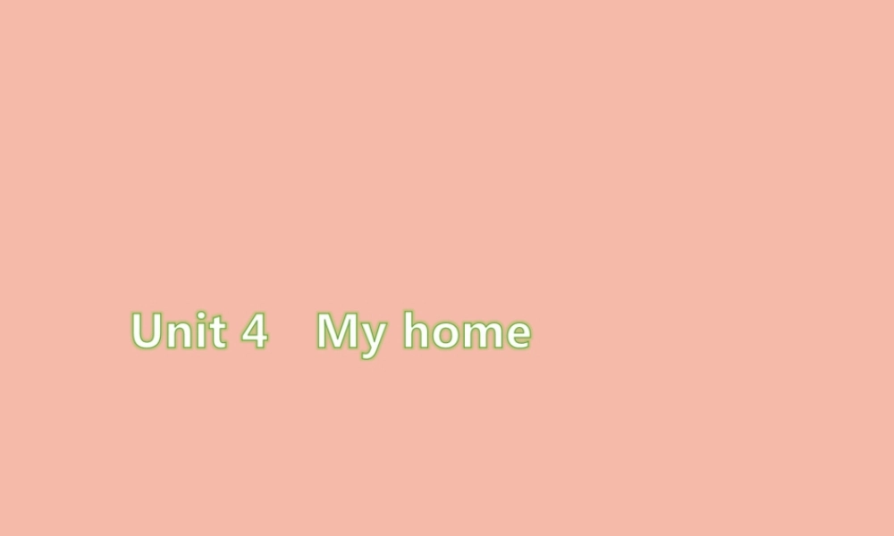 四年级英语上册 Unit 4 My home Part B（第6课时）练习课件 人教PEP版-人教PEP小学四年级上册英语课件