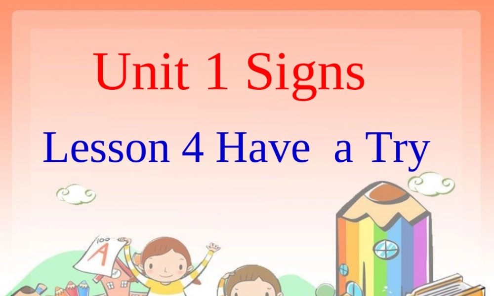 四年级英语上册 Unit 1 Signs课件2 北师大版（三起）-北师大版小学四年级上册英语课件